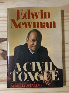 A Civil Tongue by Edwin Newman Signed by Author 1976 HC DJ